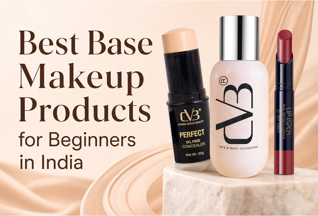 Best Base Makeup Products for Beginners in India