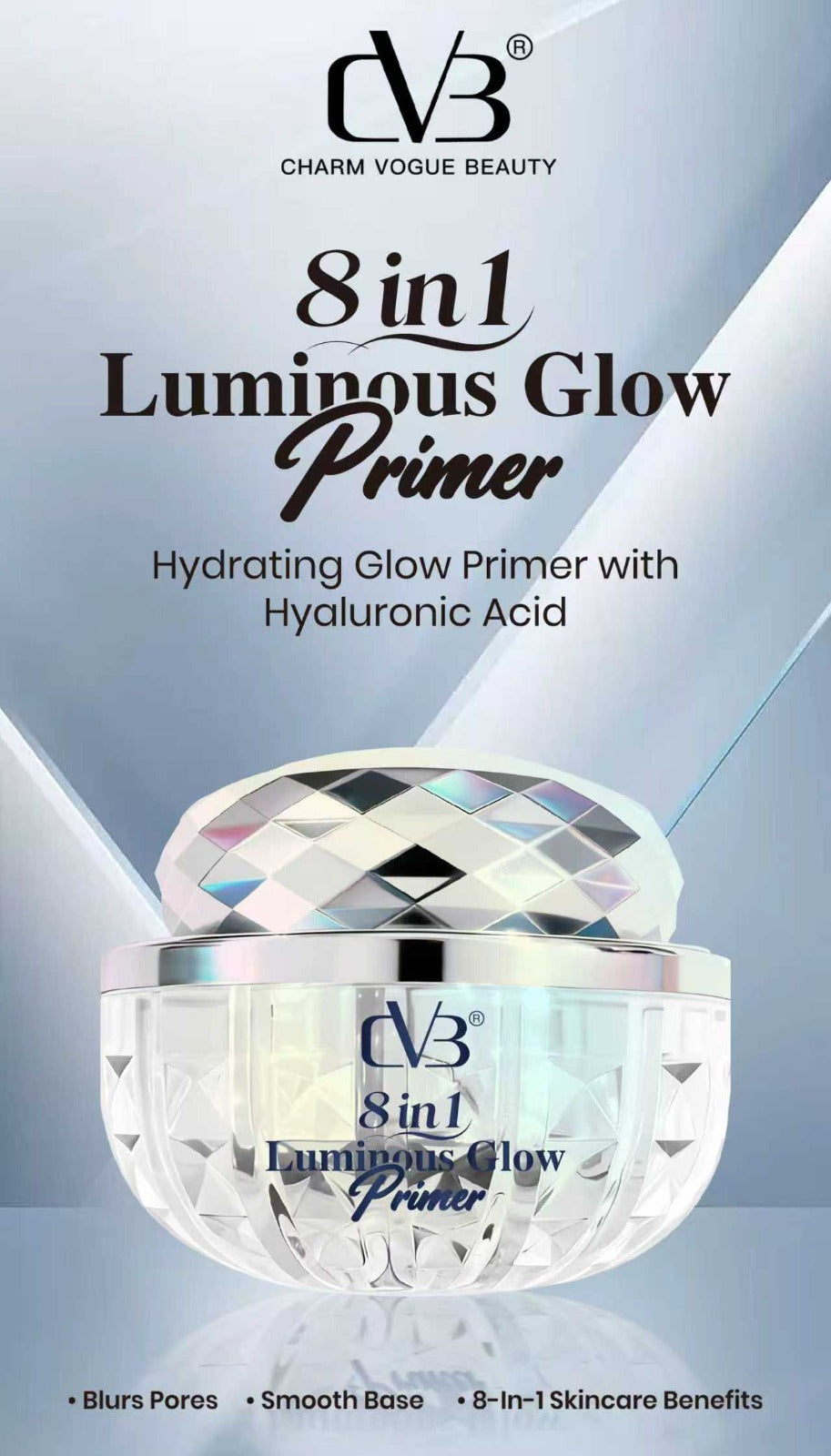 Cvb 8 in 1 luminous glow Primer Hydrating glow Primer with Hyaluronic Acid  C293